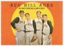 1959 Topps Baseball Cards      428     Buc Hill Aces-Ron Kline-Bob Friend-Vernon Law-Roy Face